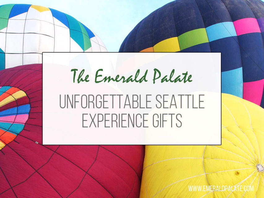 Seattle Experience Gift Ideas They'll Never Forget (2022) - Emerald Palate